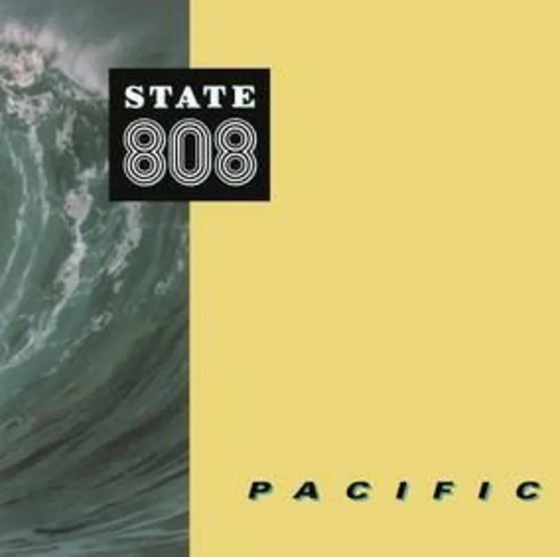 808 State - Pacific