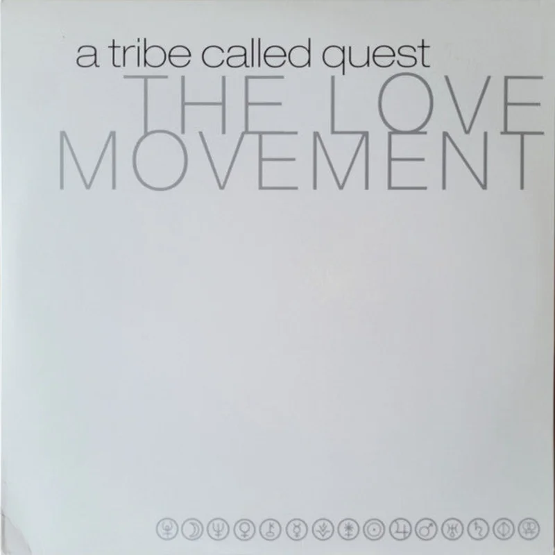 A Tribe Called Quest The Love Movement (Quick Ship)