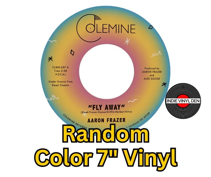 Aaron Frazer - Fly Away / Play - Random Color 7" Vinyl Record