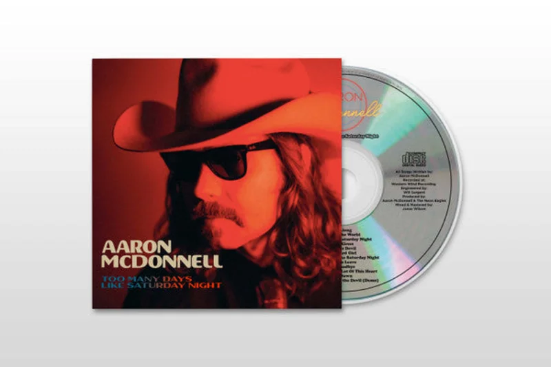 Aaron McDonnell - Too Many Days Like Saturday Night (CD, Album) (M