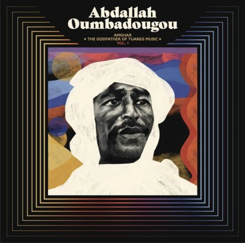 Abdallah Oumbadougou - Amghar: The Godfather of Tuareg Music Vol. 1 Vinyl LP