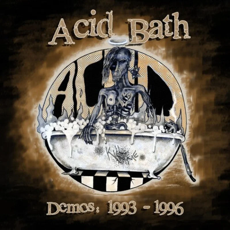 Acid Bath - Demos: 1993 1996