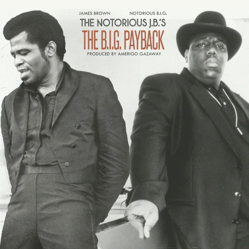 Amerigo Gazaway Presents Biggie vs James Brown - The B.I.G. Payback Vinyl LP