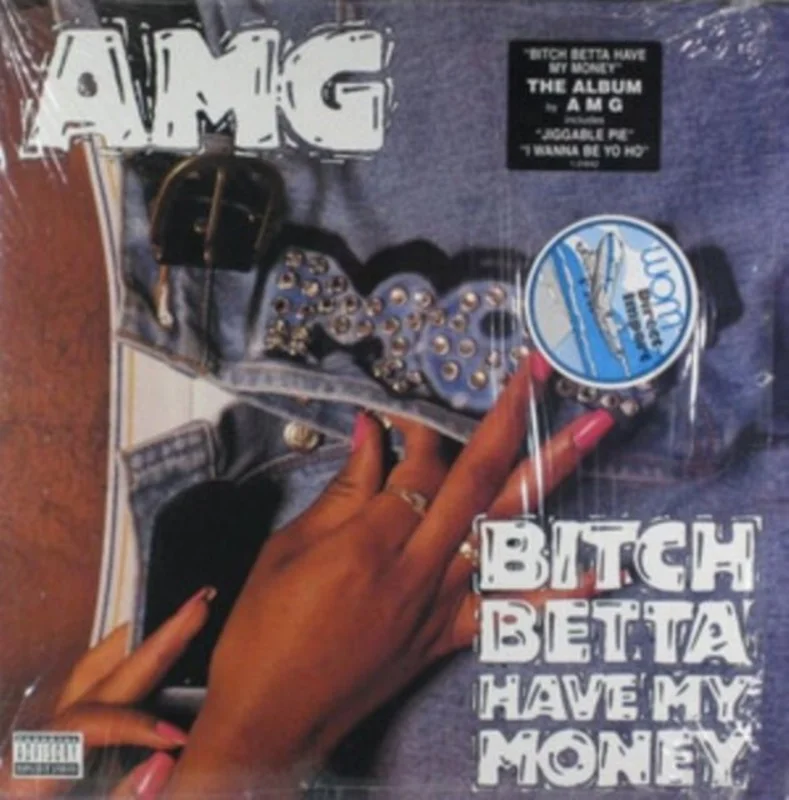 AMG - Bitch Betta Have My Money Vinyl LP