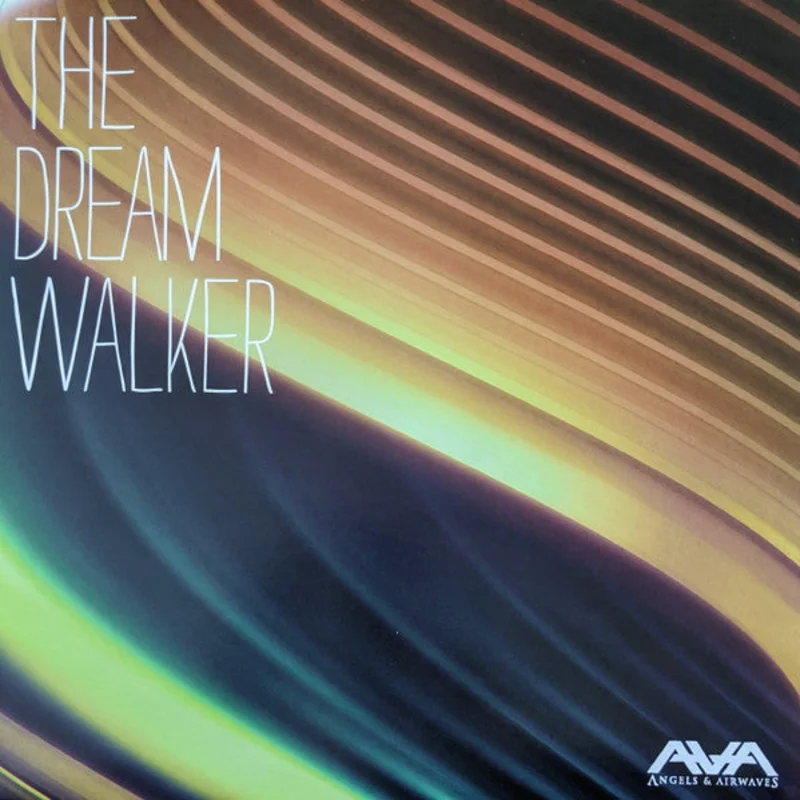 Angels & Airwaves - Dream Walker