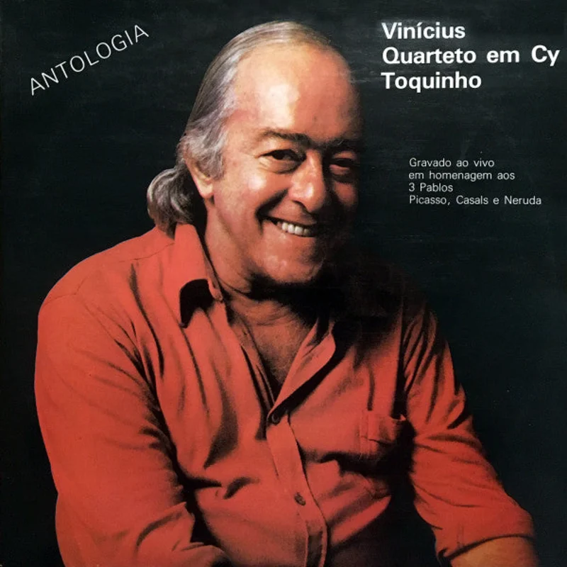 Antologia - Gravado Ao Vivo Em Homenagem Aos 3 Pablos: Picasso, Casals E Neruda