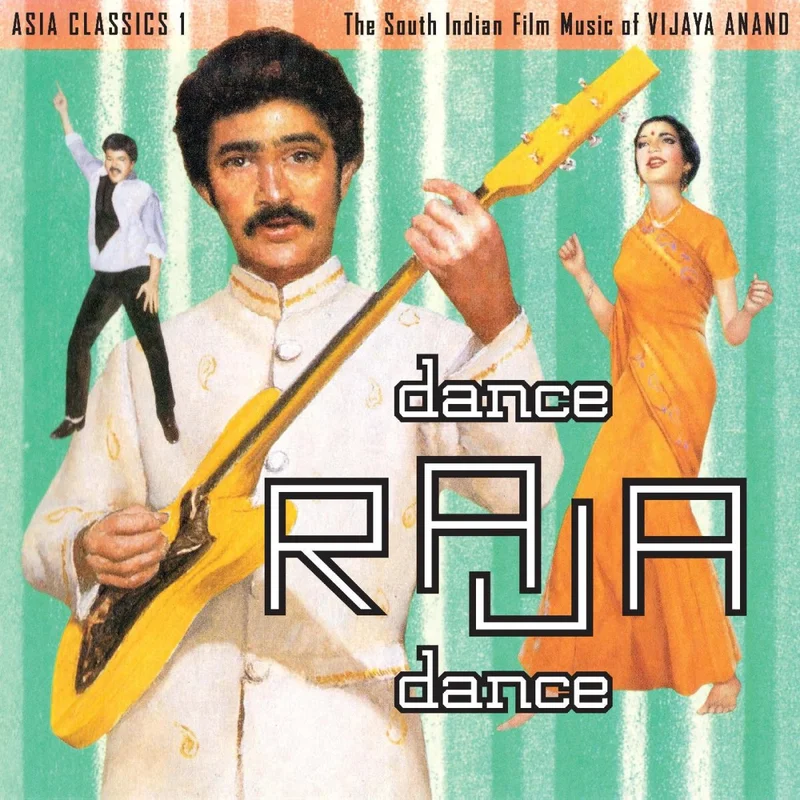 Asia Classics 1 - The Sound Indian Film Music of Vijaya Anand - Dance Raja Dance Vinyl LP
