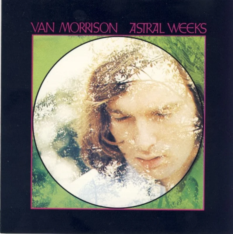 Astral Weeks