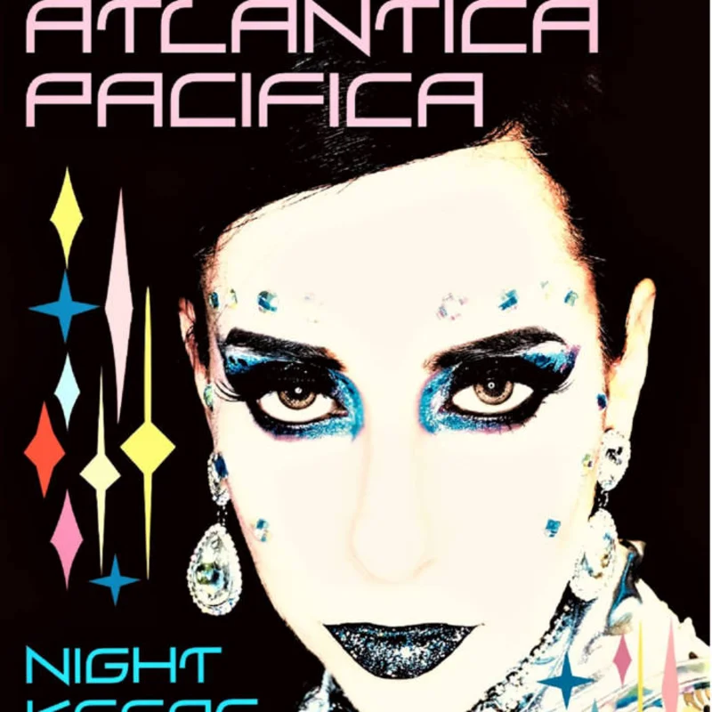 Atlantica Pacifica - Night Keeps Us Alive