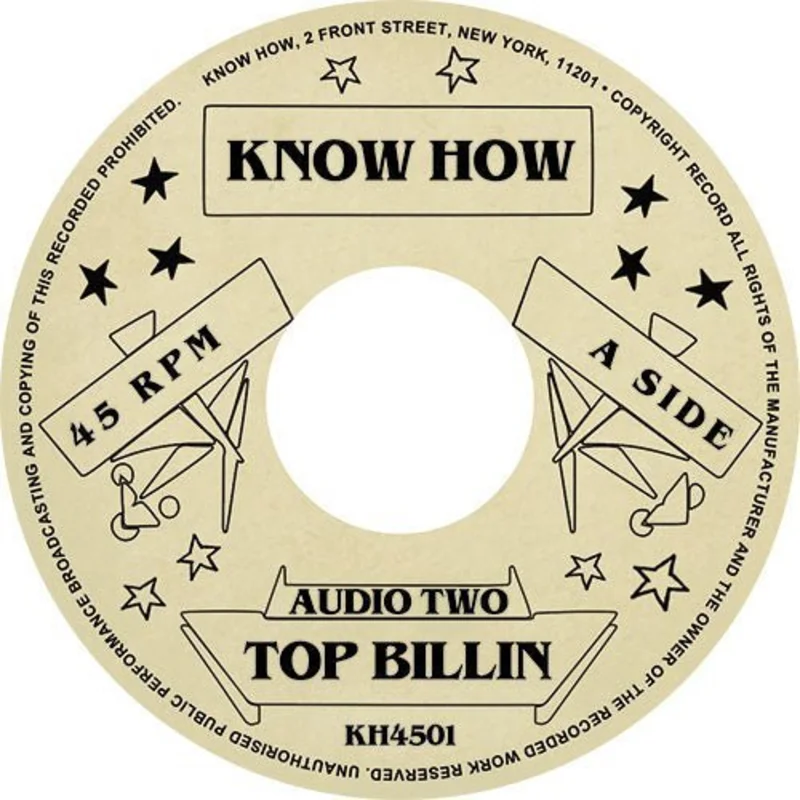 Audio Two - Top Billin' 7" Vinyl