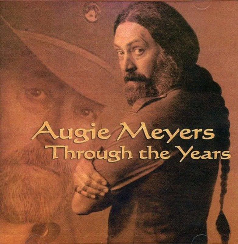 Augie Meyers - Through The Years