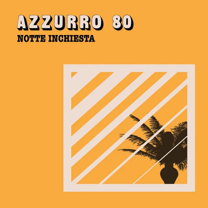 Azzurro 80 - Notte Inchiesta Vinyl 7"