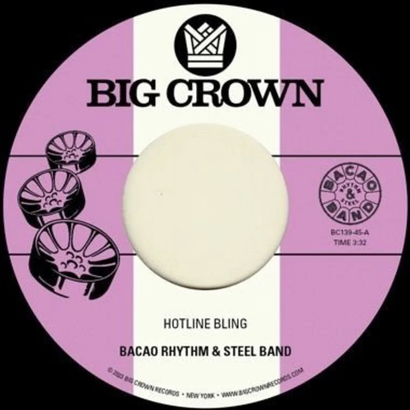 Bacao Rhythm & Band - Hotline Bling b/w Murkit Gem Vinyl 7"