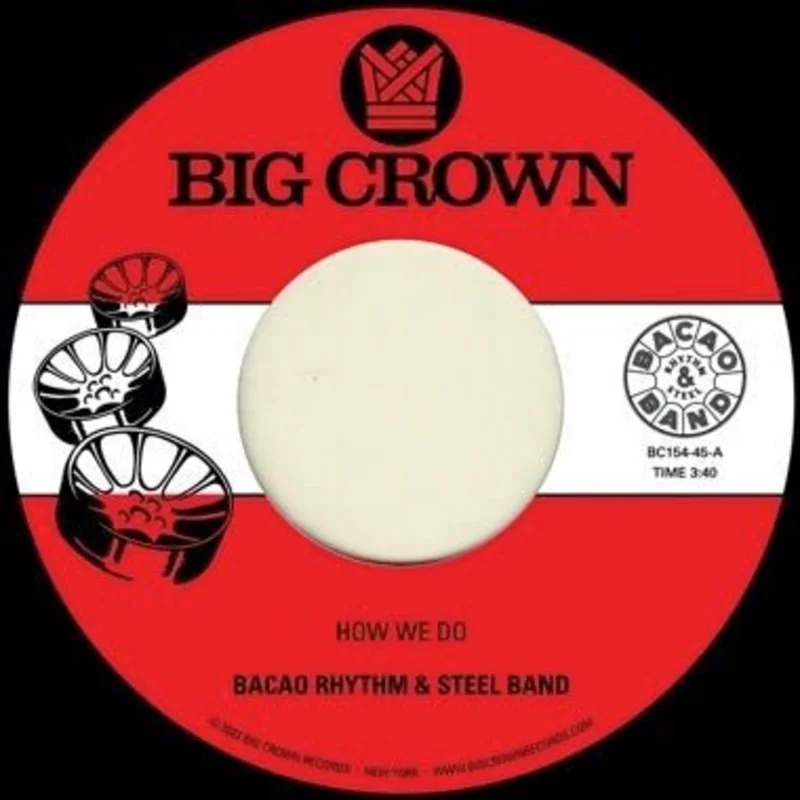 Bacao Rhythm & Steel Band - How we Do b/w Nuthin But a G Thang Vinyl 7"