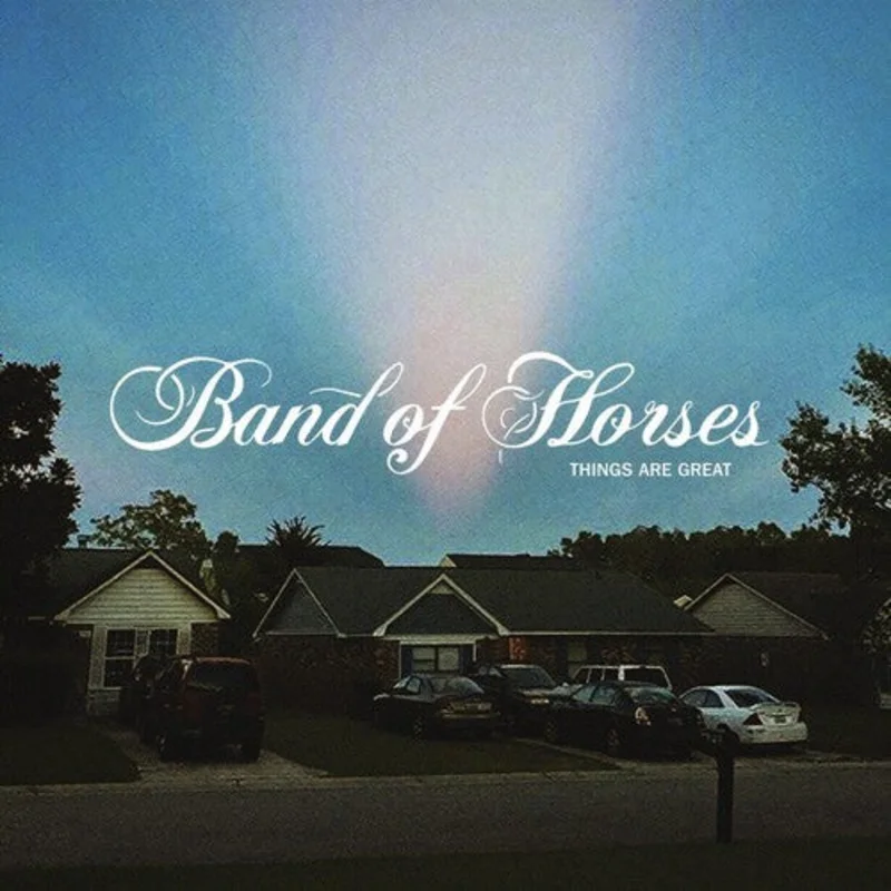Band Of Horses - Things Are Great Black