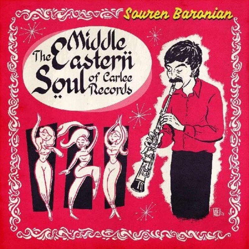 Baronian, Souren - The Middle Eastern Soul of Carlee Records