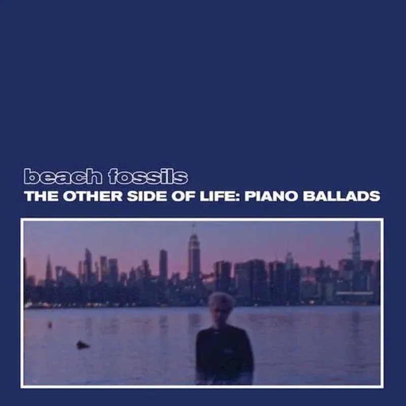 Beach Fossils - The Other Side of Life: Piano Ballads - Deep Sea Color Vinyl Record LP