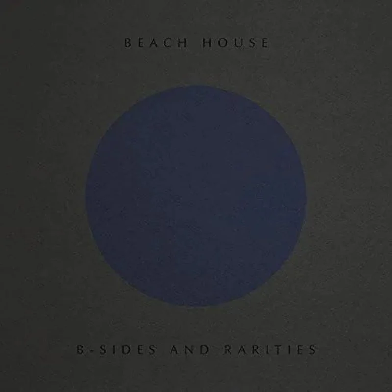 Beach House - B-Sides and Rarities - Vinyl Record LP