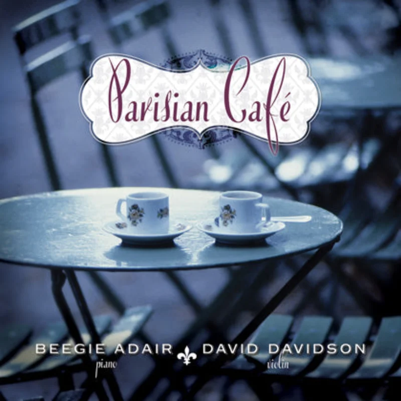 Beegie Adair & David Arkenstone: Parisian Cafe