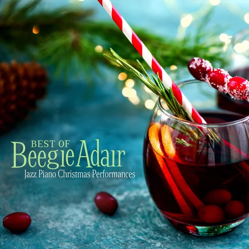Best Of Beegie Adair: Jazz Piano Christmas Performances