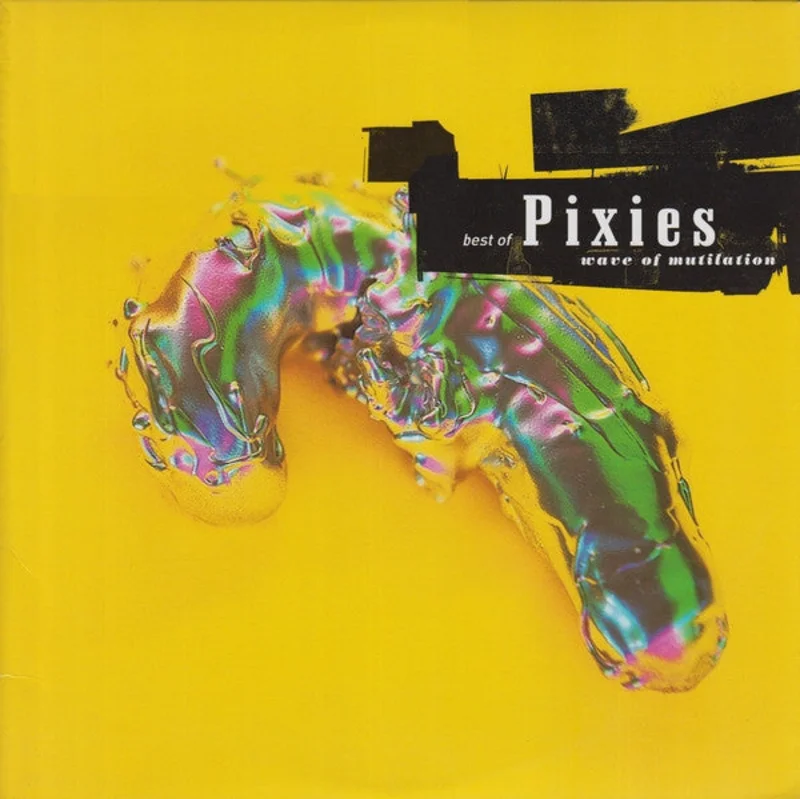Best Of Pixies (Wave Of Mutilation)