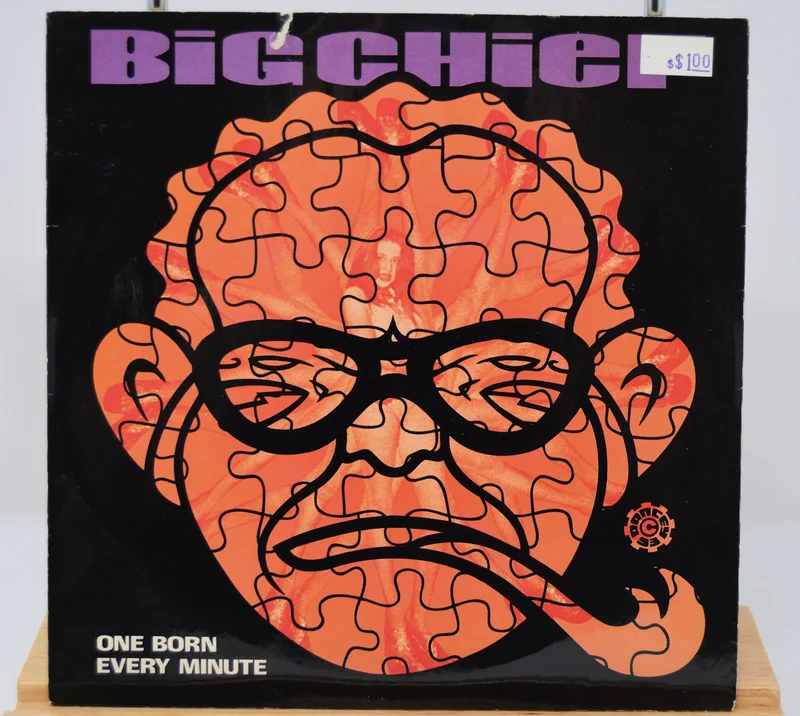 Big Chief  One Born Every Minute