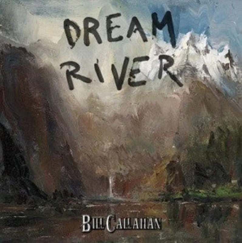 Bill Callahan - Dream River - Vinyl Record
