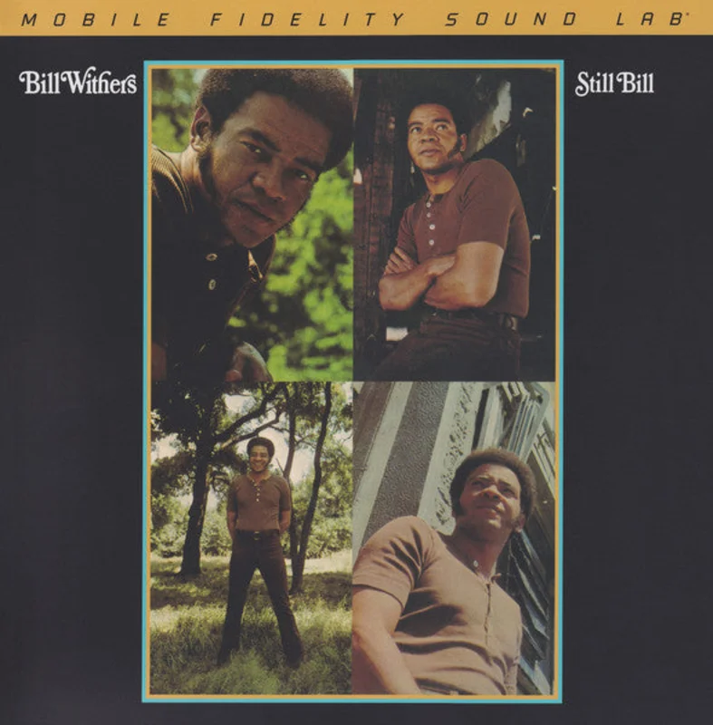Bill Withers - Still Bill (MOFI Pressing) (Arrives in 30 days)
