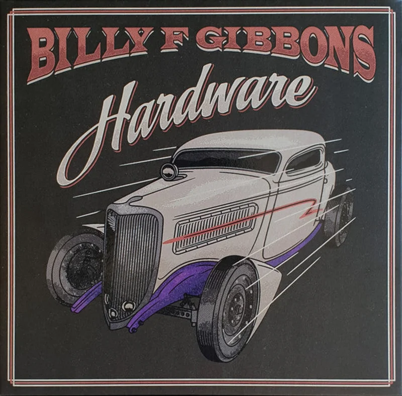 Billy Gibbons - Hardware (Arrives in 4 days)