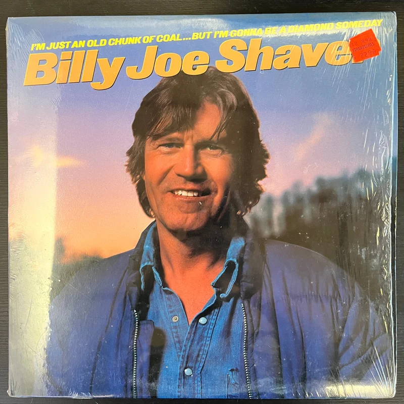 Billy Joe Shaver - I'm Just An Old Chunk Of Coal...But I'm Gonna Be A Diamond Someday ( (Used Vinyl - VG+) KV Marketplace