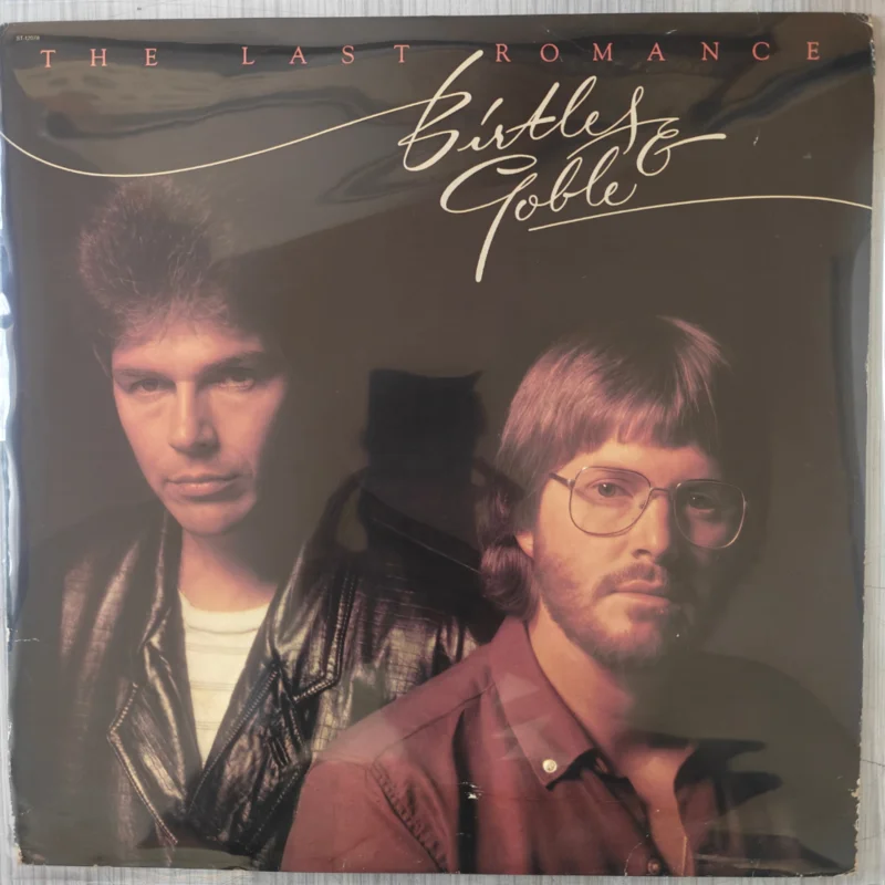 Birtles & Goble - The Last Romance ( (Used Vinyl - VG+) PJ Marketplace