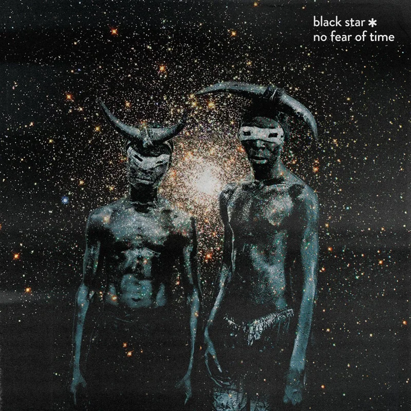 Black Star - No Fear of Time Vinyl LP