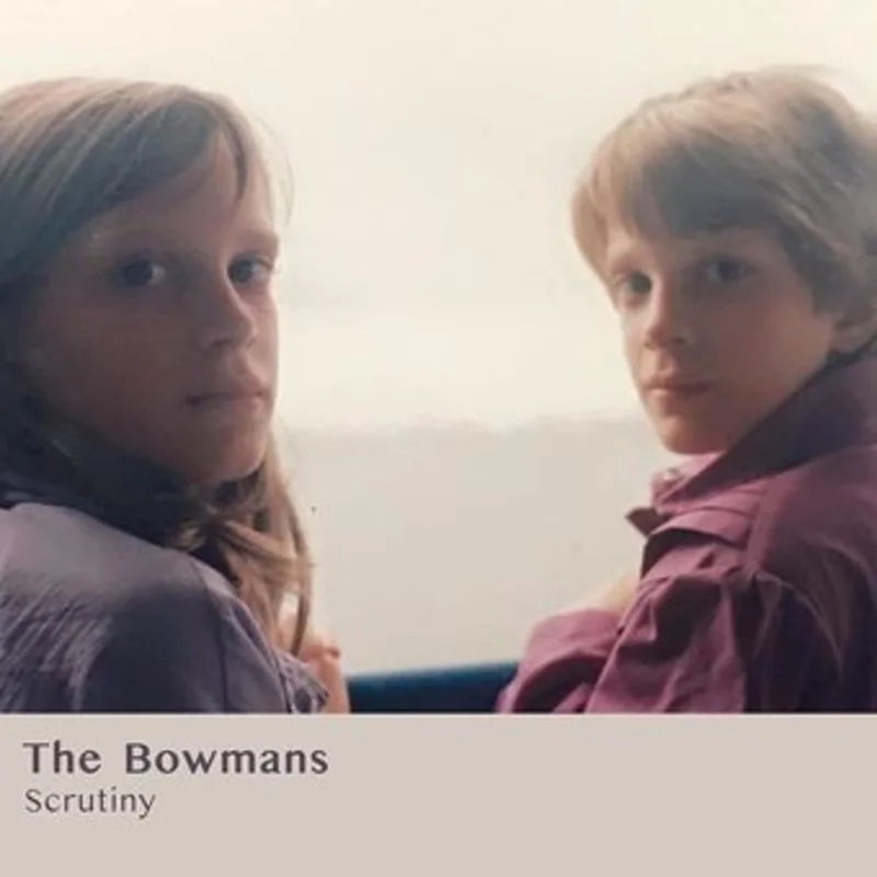 Bowmans, The - Scrutiny