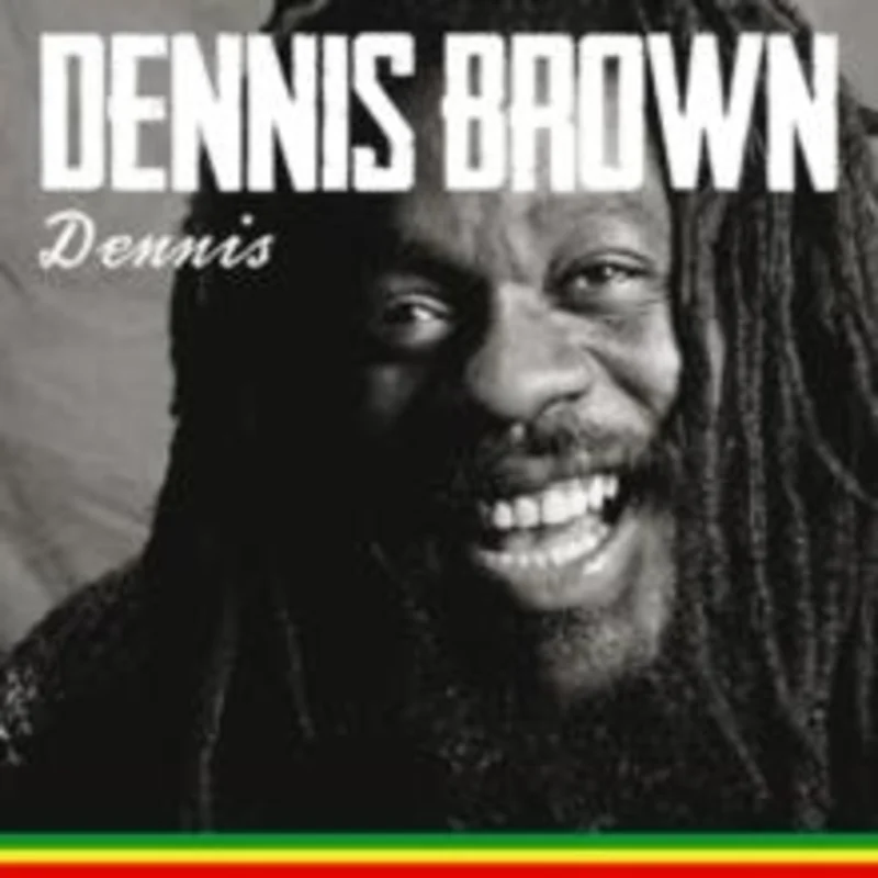 Brown, Dennis - Dennis