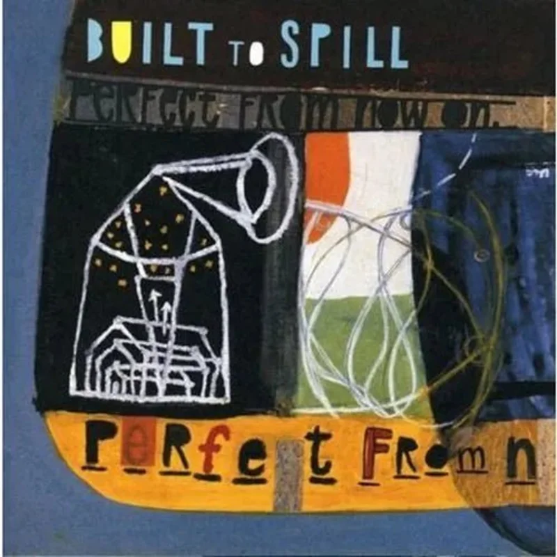 Built To Spill - Perfect From Now On - Vinyl Record
