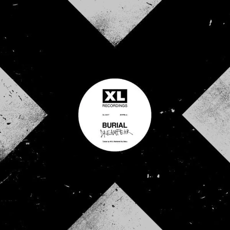 Burial - Dreamfear b/w Boy Sent From Above Vinyl 12"