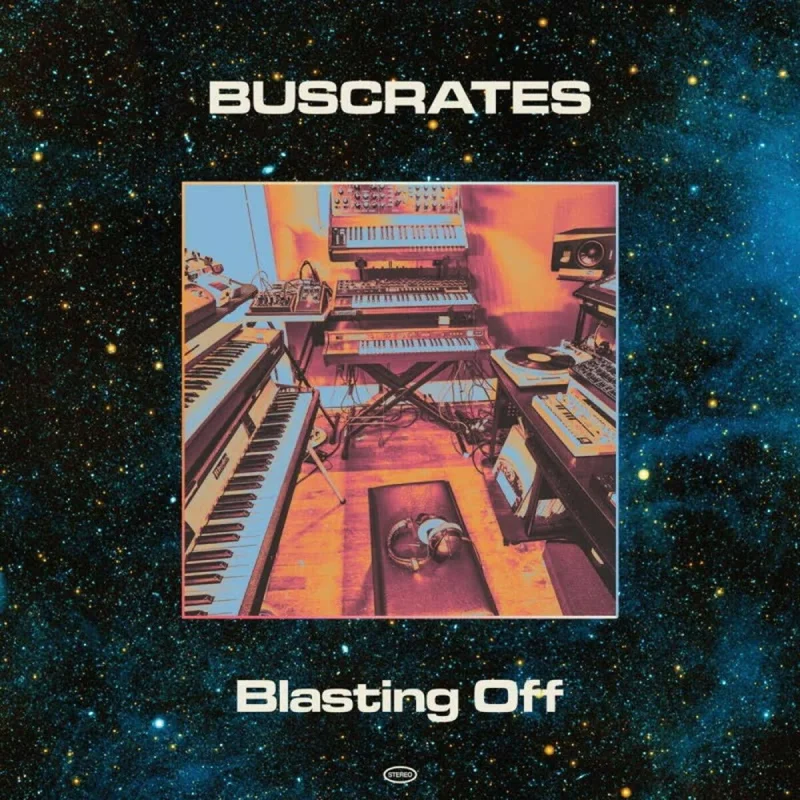 Buscrates - Blasting Off Vinyl LP
