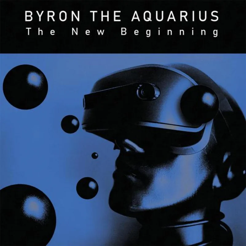 Byron The Aquarius - The New Beginning Vinyl LP