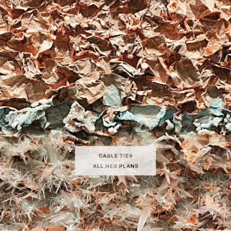 Cable Ties - All Her Plans - Metallic "Ice Queen" Color Vinyl Record