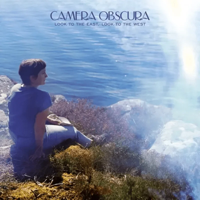 Camera Obscura - Look to the East, Look to the West Vinyl LP