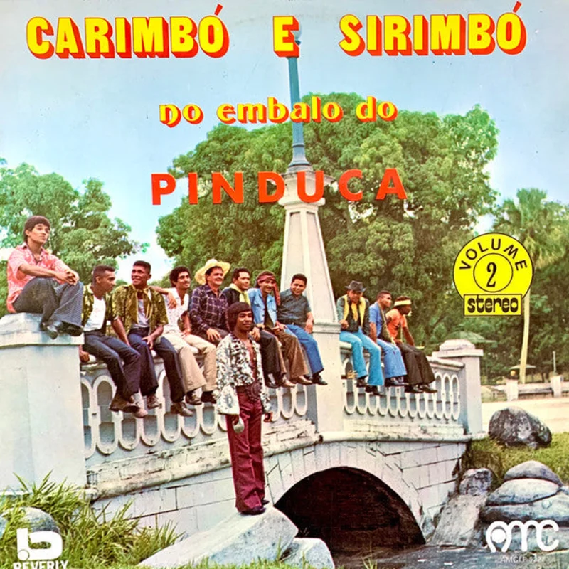 Carimb E Sirimb No Embalo Do Pinduca - Vol. 2
