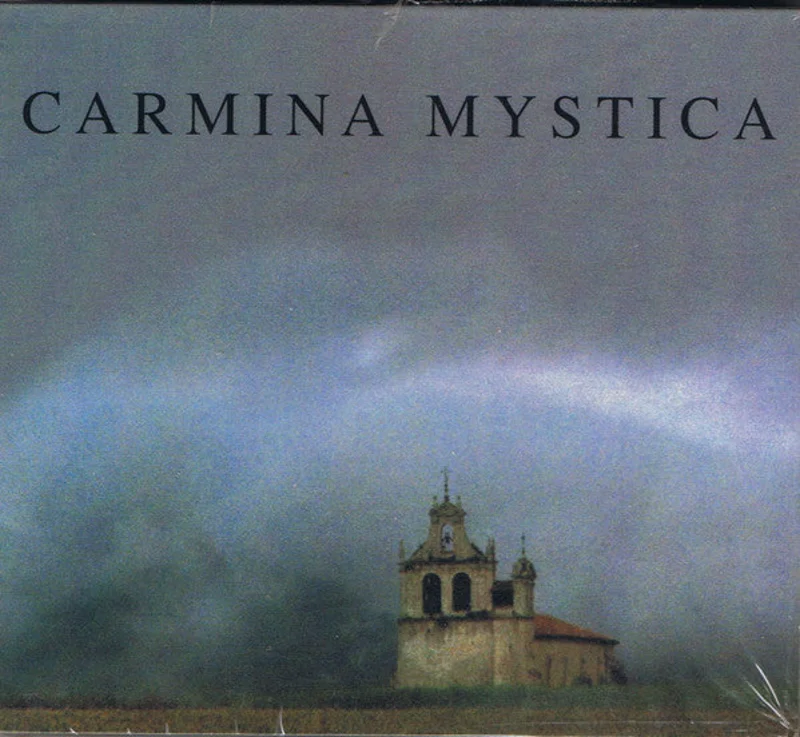 Carmina Mystica (Musique Et Mystre - Music And Mystery)