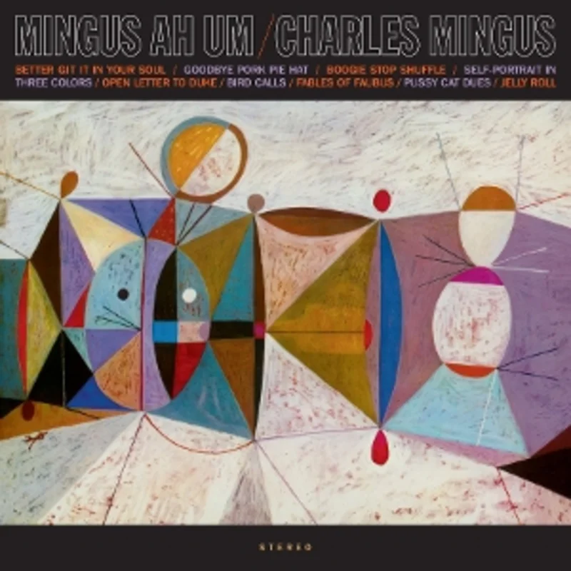 Charles Mingus - Mingus Ah Um (Waxtime In Clear) (Arrives in 21 days)