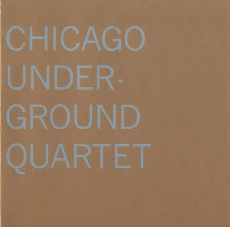 Chicago Underground Quartet