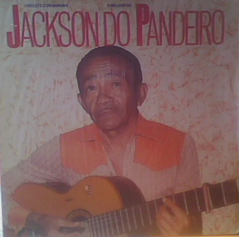 Chiclete com Banana o Melhor de Jackson do Pandeiro