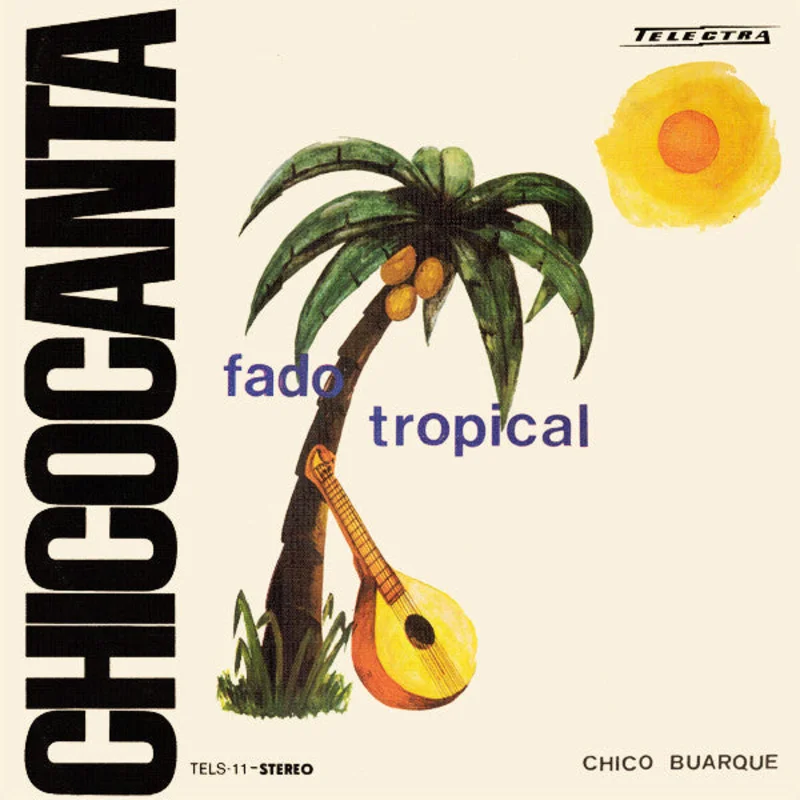 Chico Canta Fado Tropical