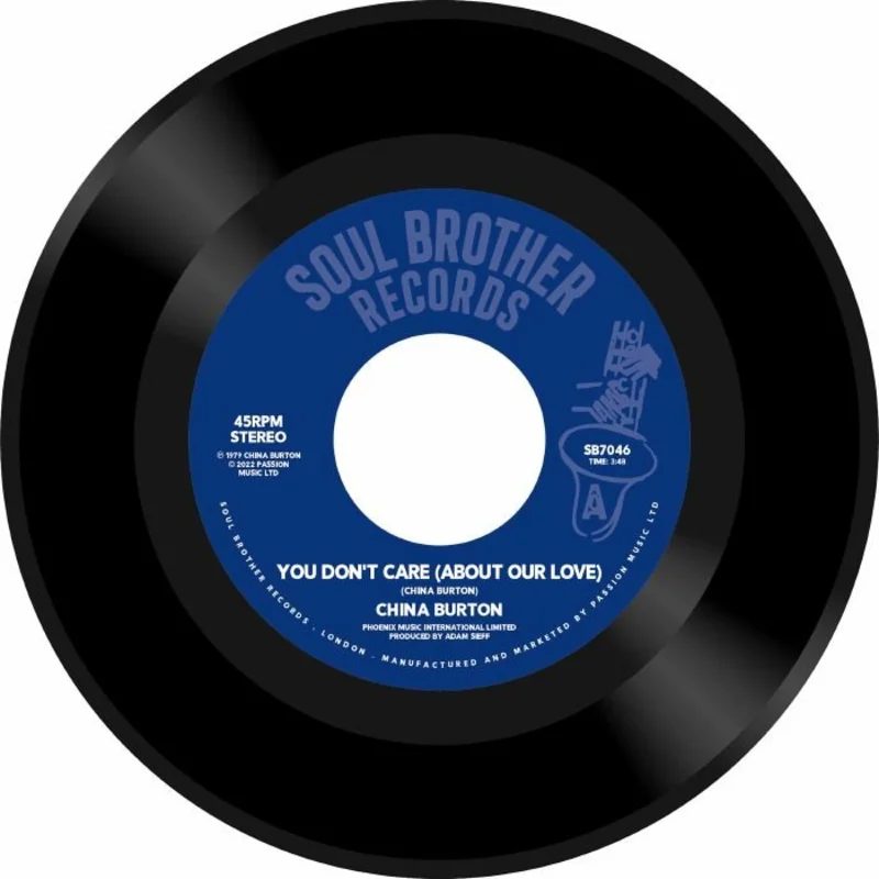 China Burton - You Don't Care b/w Instrumental 7" Vinyl