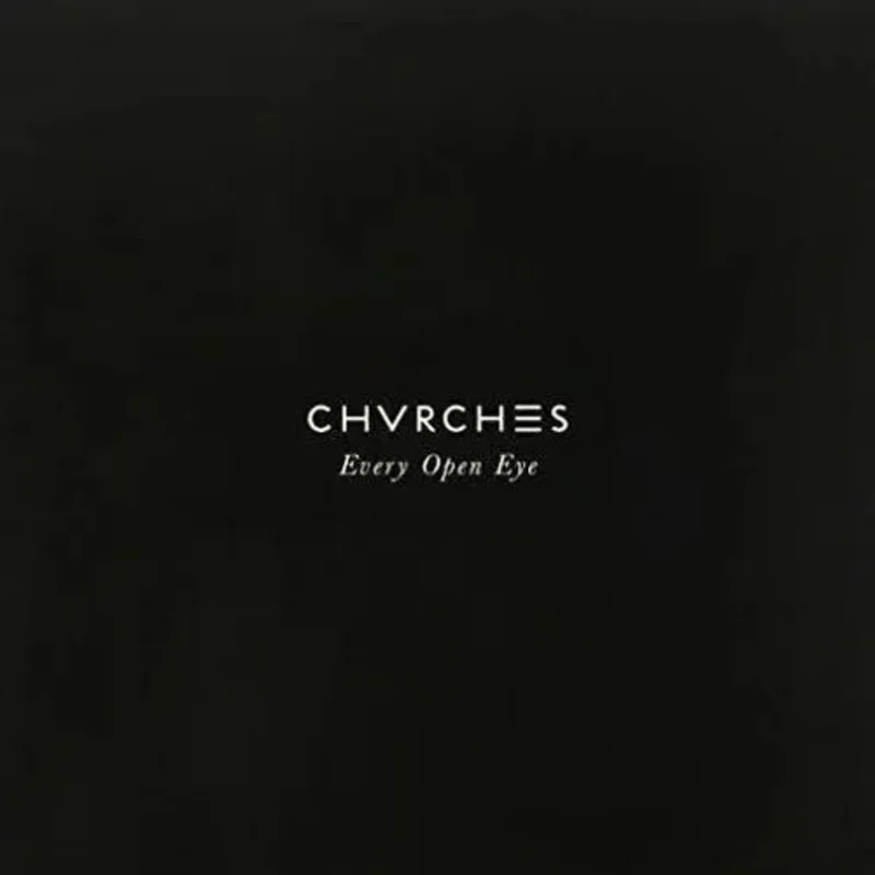 CHVRCHES - Every Open Eye [Limited Edition Coke Bottle Clear Color Vinyl]