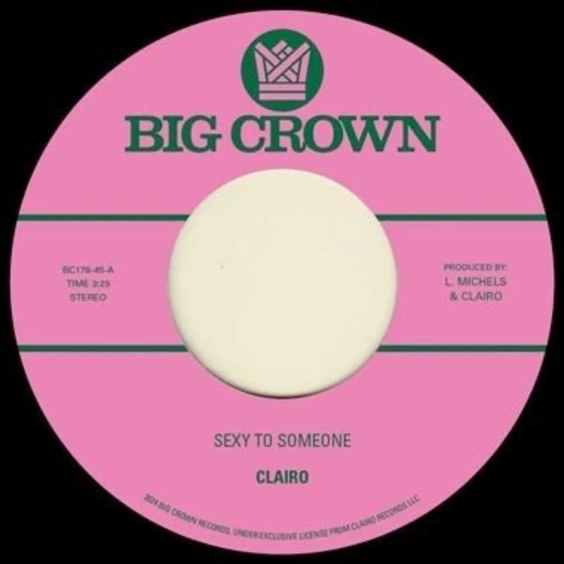 Clairo - Sexy to Be Someone b/w Nomad Vinyl 7"