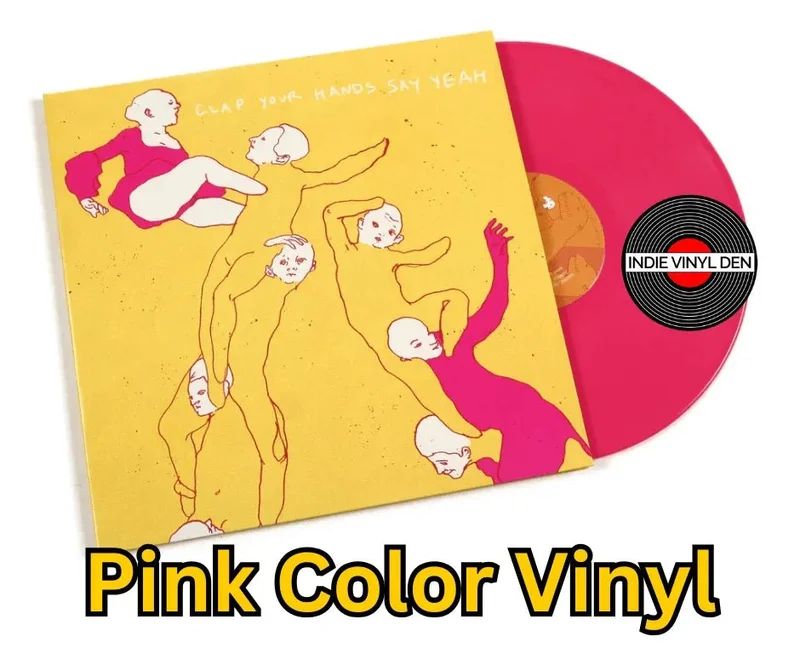 Clap Your Hands Say Yeah - Pink Color Vinyl Record